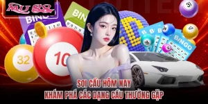 Soi Cầu Hôm Nay - Khám Phá Các Dạng Cầu Thường Gặp
